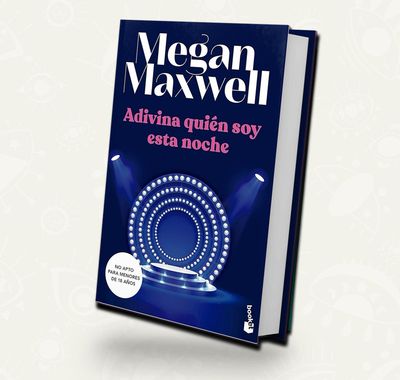 Adivina quien soy esta noche | Megan Maxwell / Booket