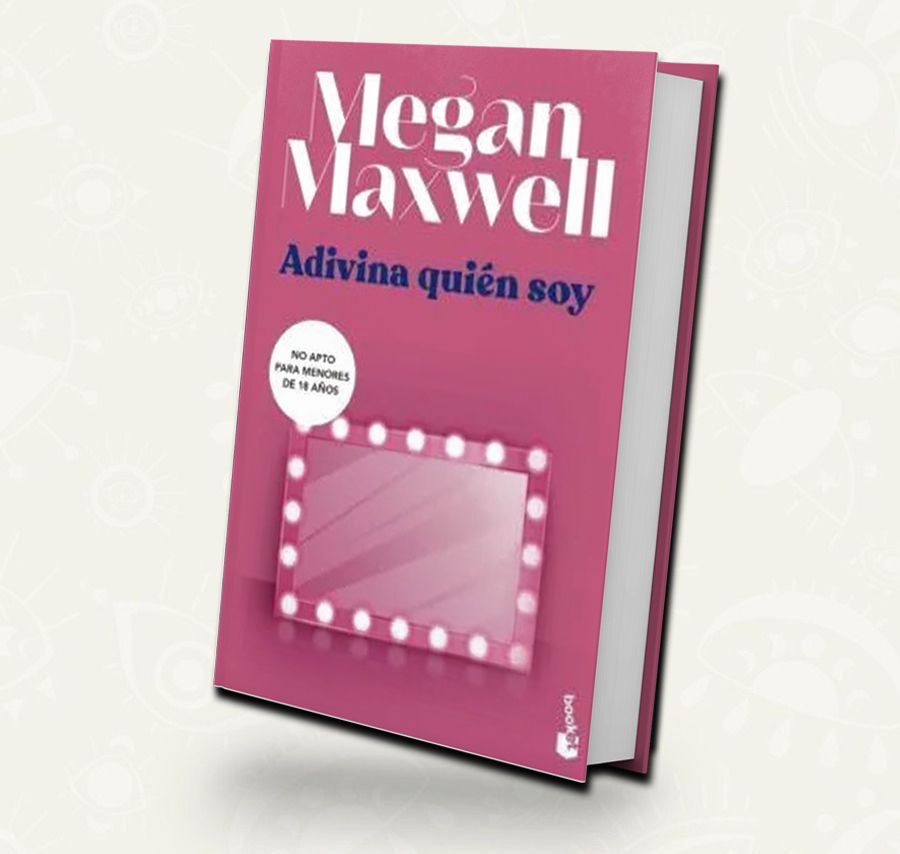 Adivina quien soy | Megan Maxwell / Booket