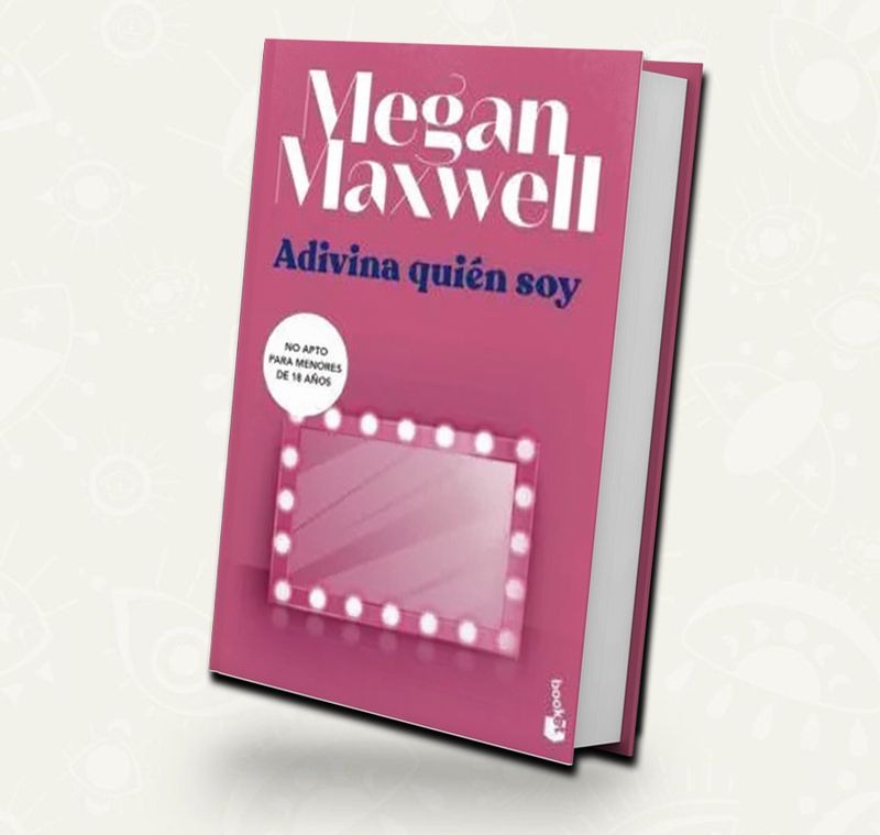 Adivina quien soy | Megan Maxwell / Booket