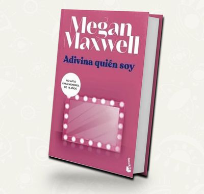 Adivina quien soy | Megan Maxwell / Booket