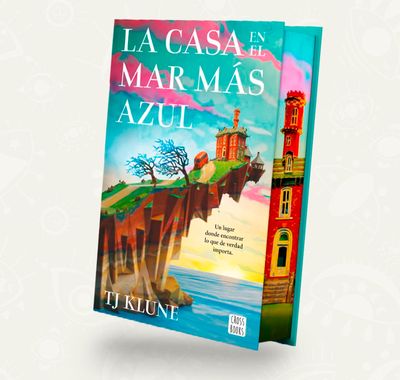 La casa en el mar mas azul / Edicion especial | Tj Klune La casa en el mar mas azul / Edicion especial | Tj Klune
