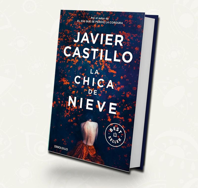 La chica de nieve | Javier Castillo