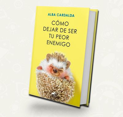 Como dejar de ser tu peor enemigo | Alba Cardalda