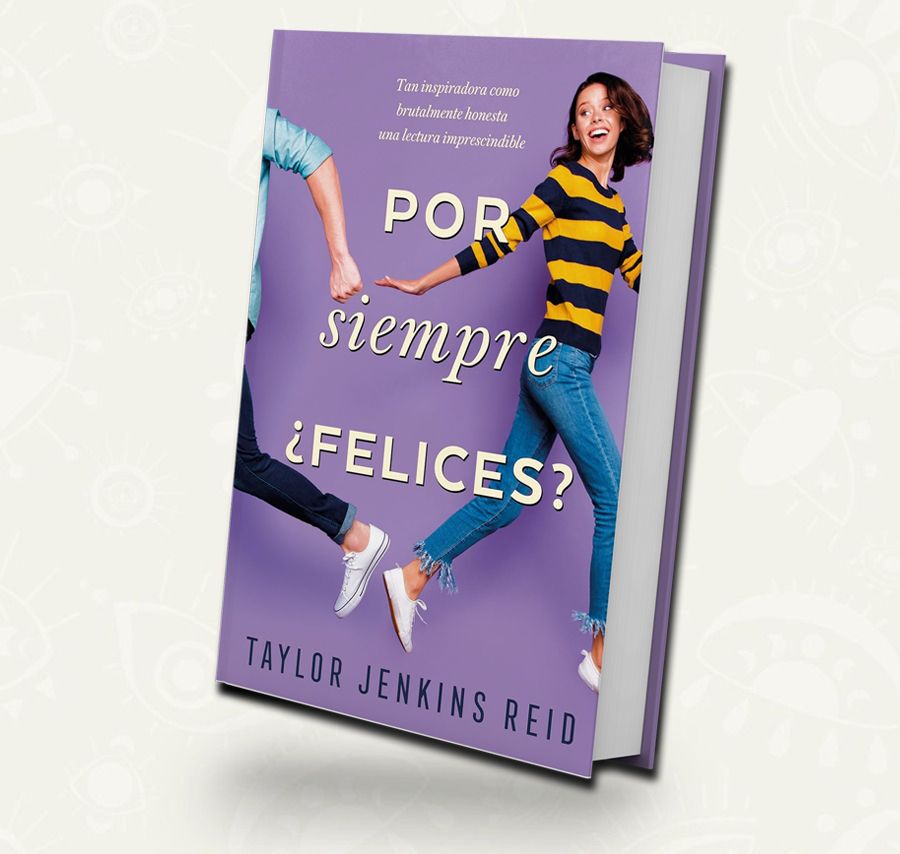 Por siempre felices- Taylor Jenkins