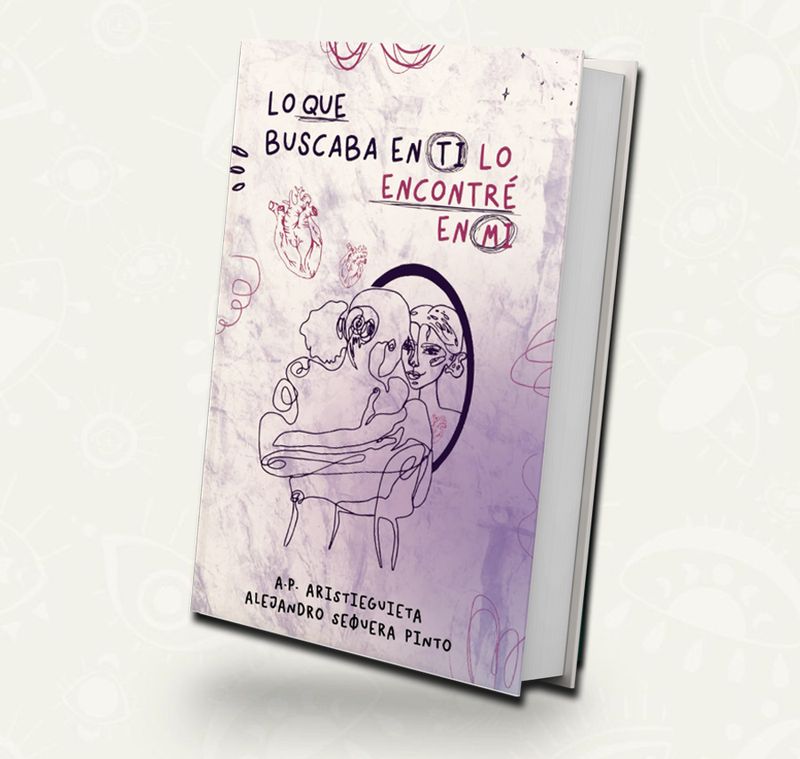 Lo que buscaba en ti lo encontre en mi - Alejandro Sequera Pinto / A.P. Aristeiguieta
