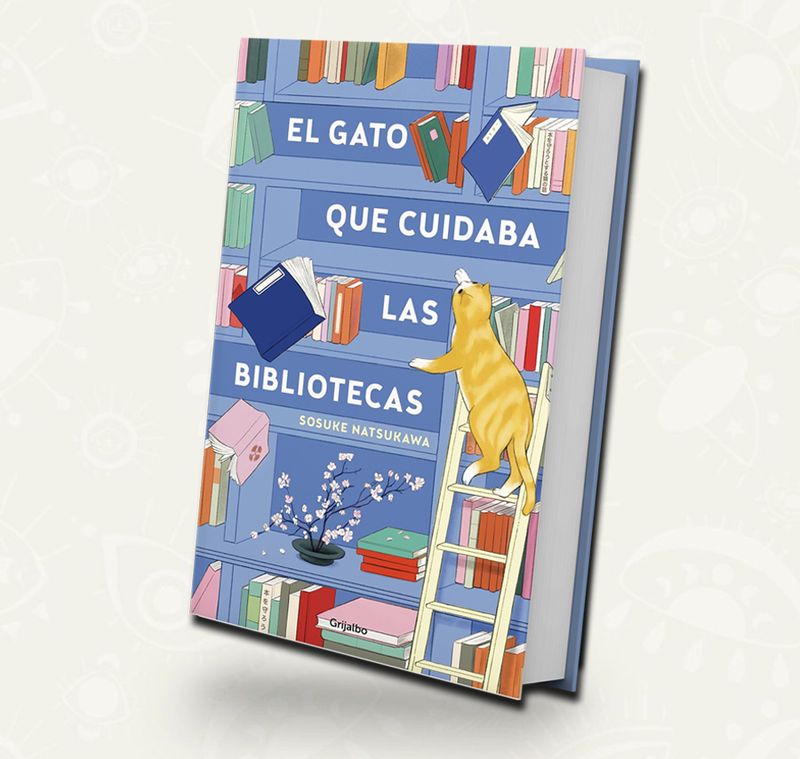 El gato que amaba las bibliotecas - Sosuke Natsukawa El gato que amaba las bibliotecas - Sosuke Natsukawa
