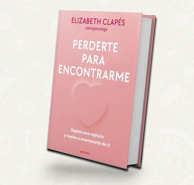 Perderte para encontrarme - Elizabeth Clapes