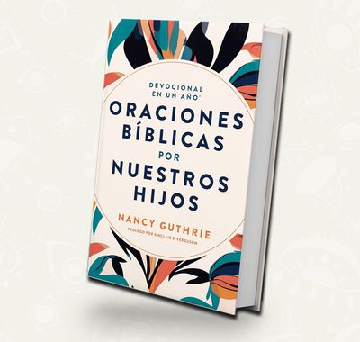 Devocional en un Año: Oraciones Bíblicas por Nuestros Hijos