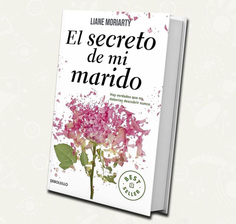 El secreto de mi marido | Liane Moriarty