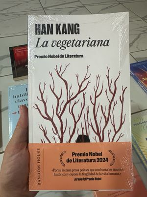 La vegetariana - Han Kang - Premio Nobel de literatura