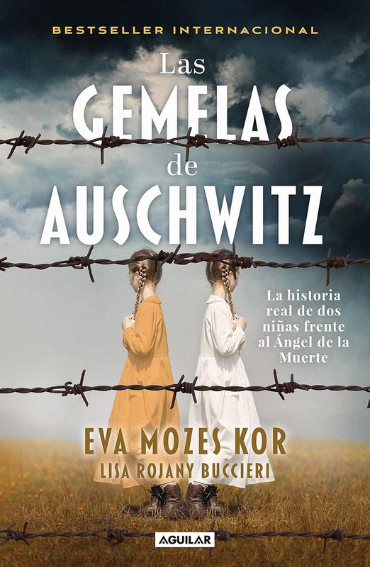 Las gemelas de Auschwitz - Eva Mozes
