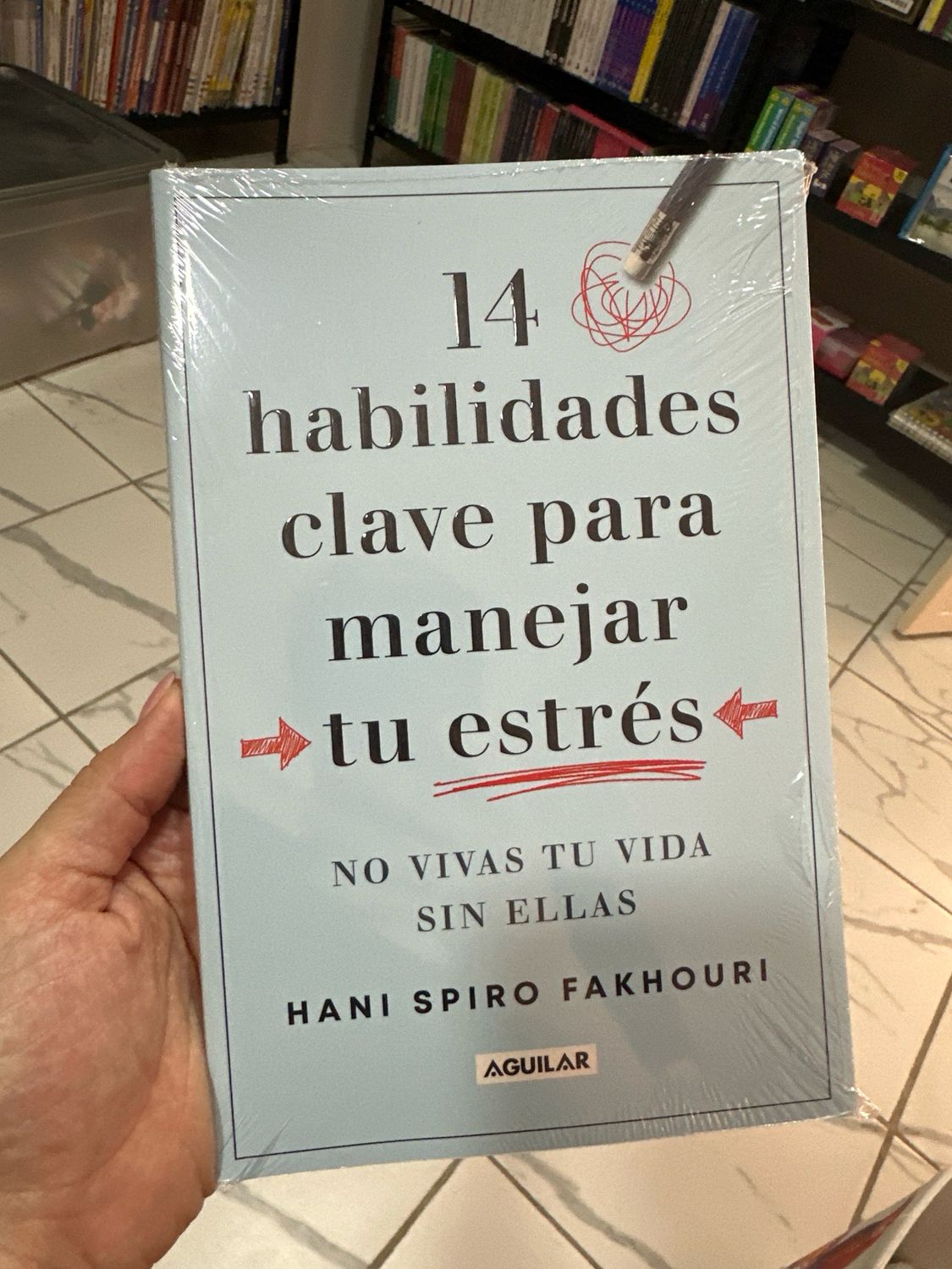 14 habilidades claves para manejar tu estrés - Hani Spiro