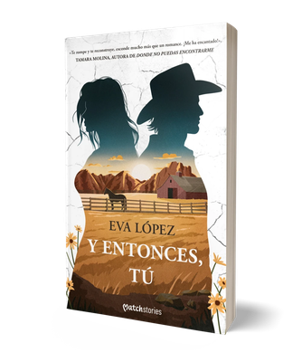 Y entonces tu - Eva López