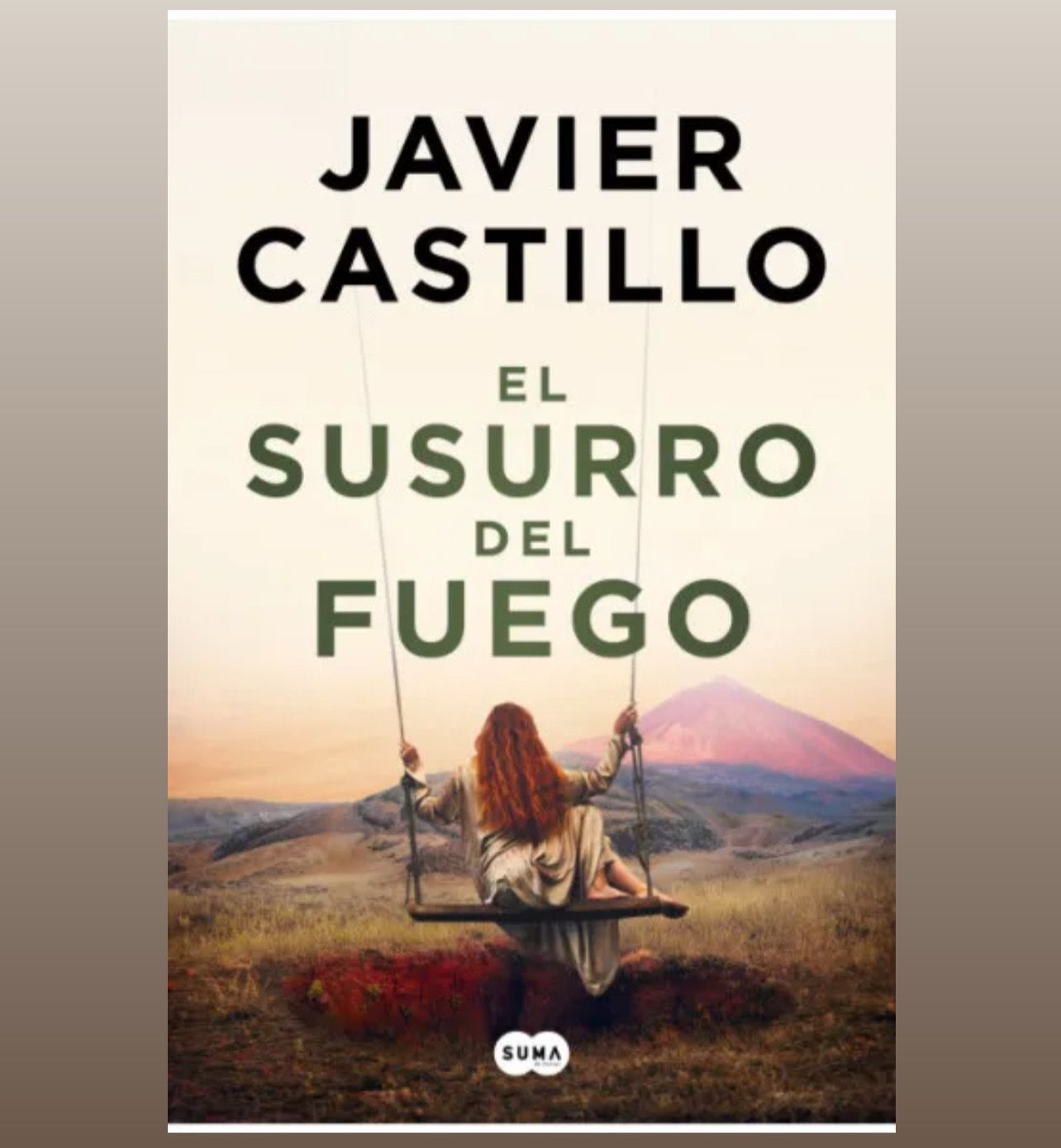 El susurro del fuego | Javier Castillo
