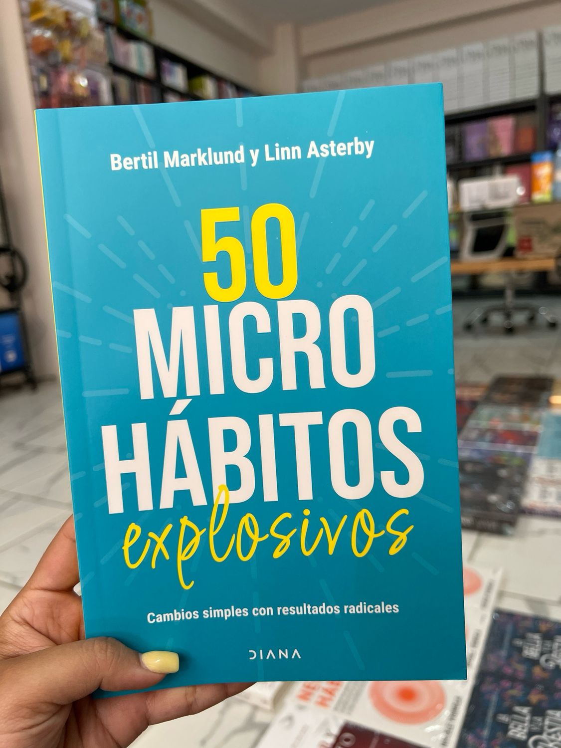 50 micro hábitos explosivos | Bertil Marklund
