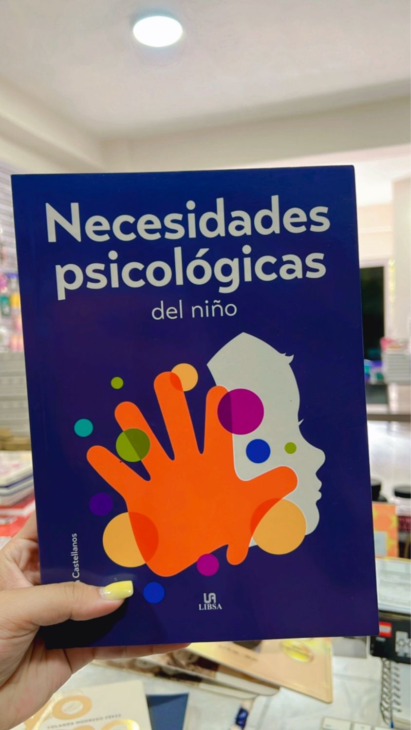 Necesidades psicologicas del niño | Perea Castellanos