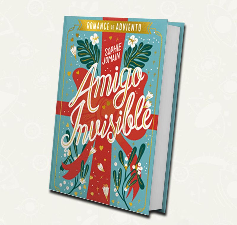 Un amigo invisible – Sophie Jomain - Romance de Adviento - Navidad