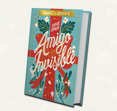 Un amigo invisible – Sophie Jomain - Romance de Adviento