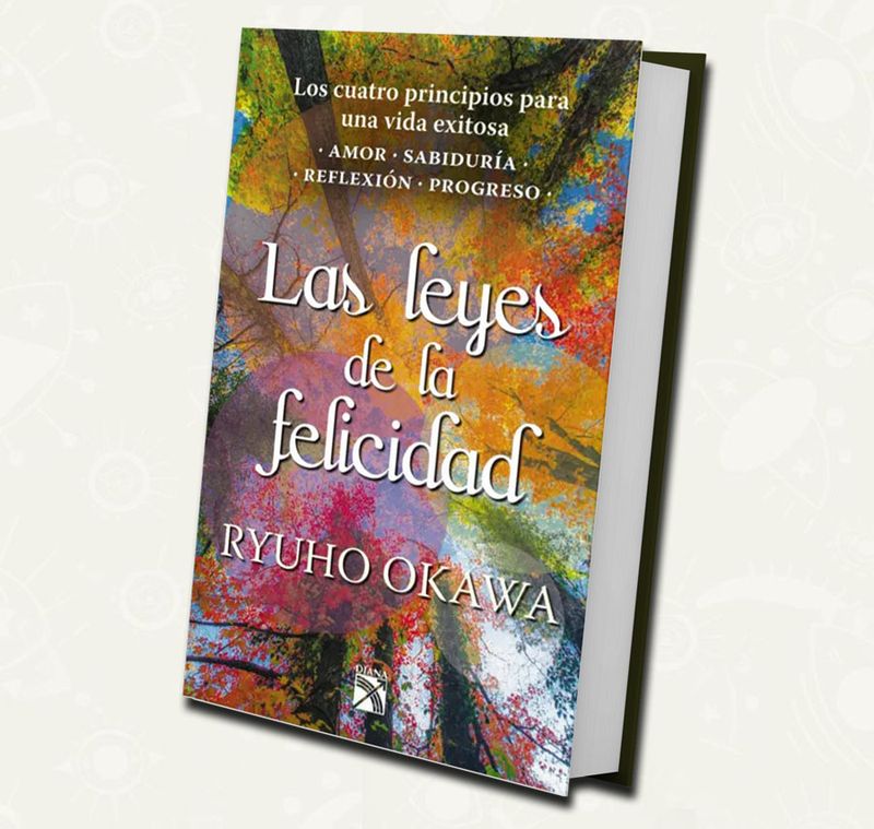 Las leyes de la felicidad | Ryuho Okawa