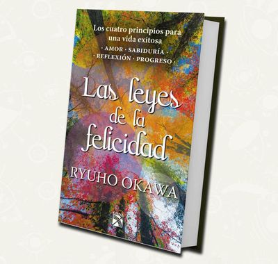 Las leyes de la felicidad | Ryuho Okawa