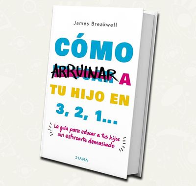 Cómo arruinar a tu hijo en 3, 2, 1 | James Breakwell
