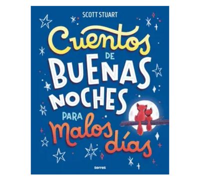 Cuentos de buenas noches para malos dias