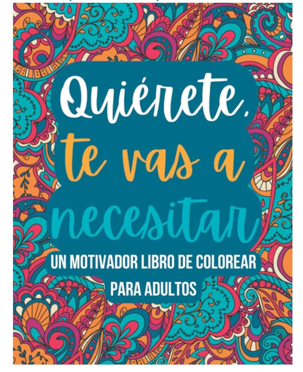 Libro de colorear | Quierete te vas a necesitar