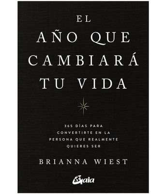 El año que cambiara tu vida | Brianna Wiest