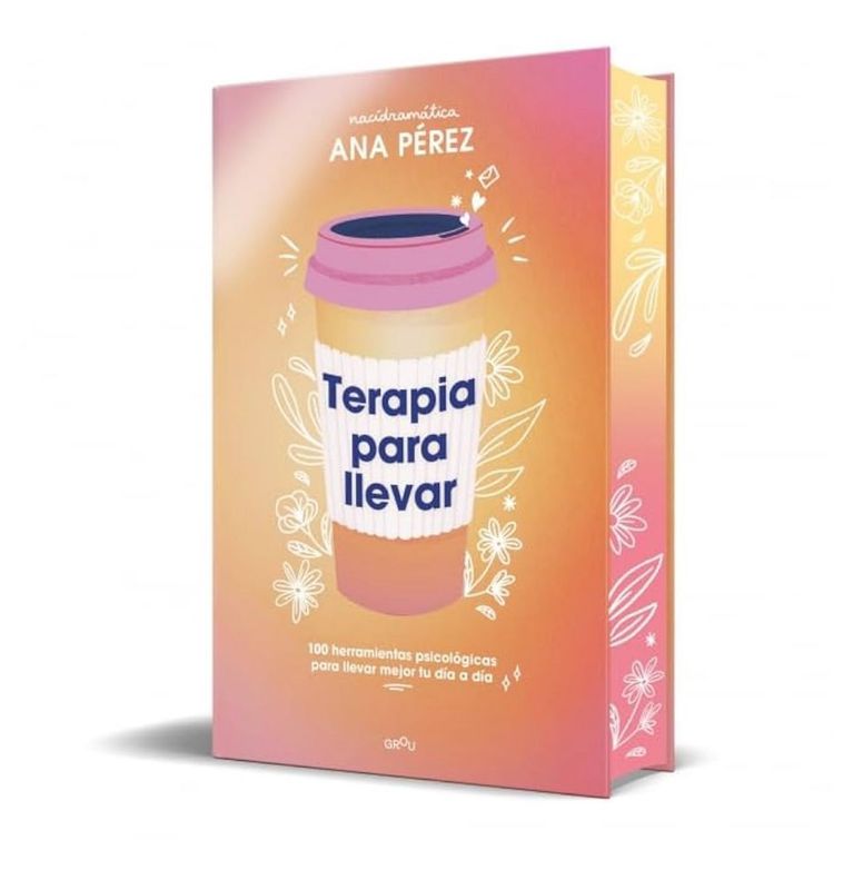 Terapia para llevar | Ana Perez | Edicion Especial