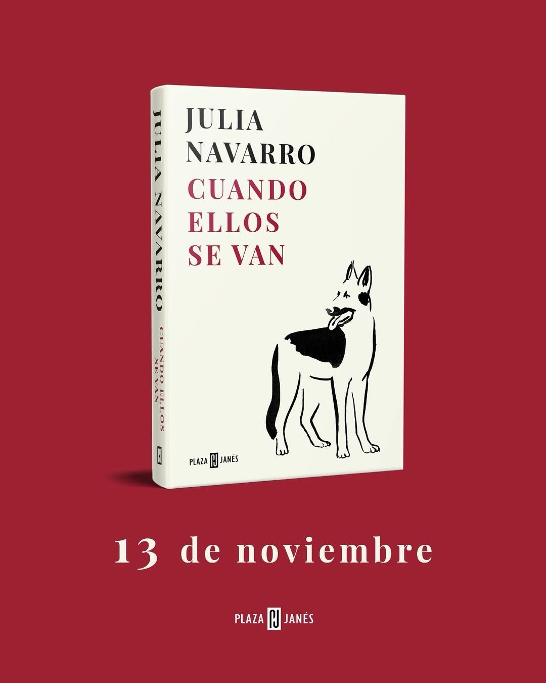 Cuando ellos se van - Julia Navarro