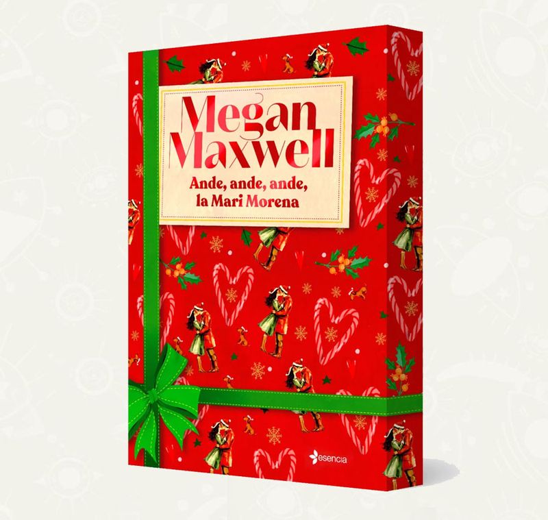 Ande ande ande la Mari Morena - Megan Maxwell