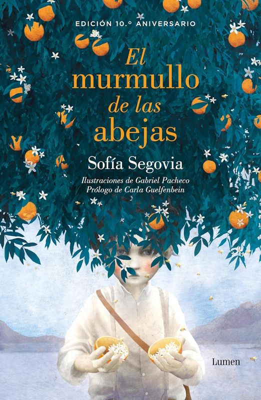 El murmullo de las abejas | Sofía Segovia | Edición 10.º aniversario - Pasta dura