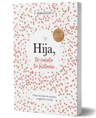 Hija te cuento tu historia