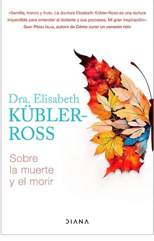 Sobre la muerte y el morir | Dra. Elisabeth Kübler-Ross