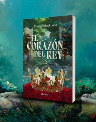 El corazón del rey | Karine Bernal Lobo