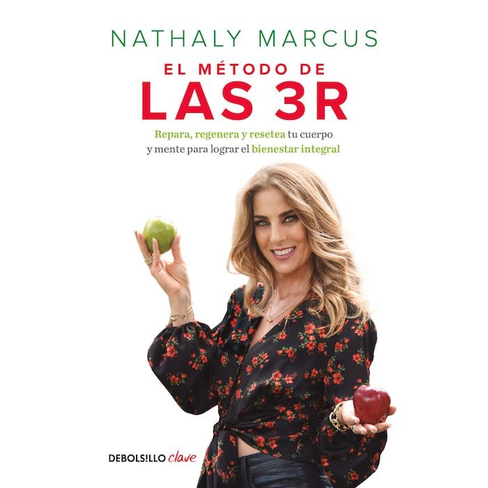 El Metodo de las 3 R | Nathaly Marcus | Debolsillo
