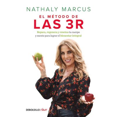 El Metodo de las 3 R | Nathaly Marcus | Debolsillo