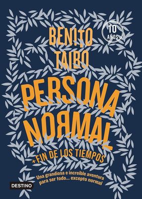 Persona normal + Fin de los tiempos | Benito Taibo