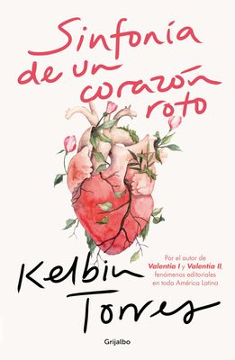 Sinfonia de un Corazón Roto | Kelbin Torres Sinfonia de un Corazón Roto | Kelbin Torres
