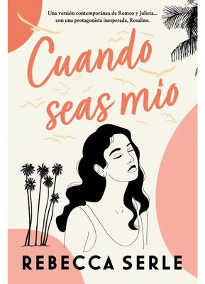 Cuando seas mio | Rebecca Serle | FIL Cuando seas mio | Rebecca Serle | FIL
