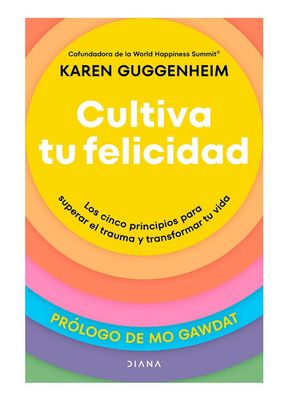 Cultiva tu felicidad | FIL Cultiva tu felicidad | FIL