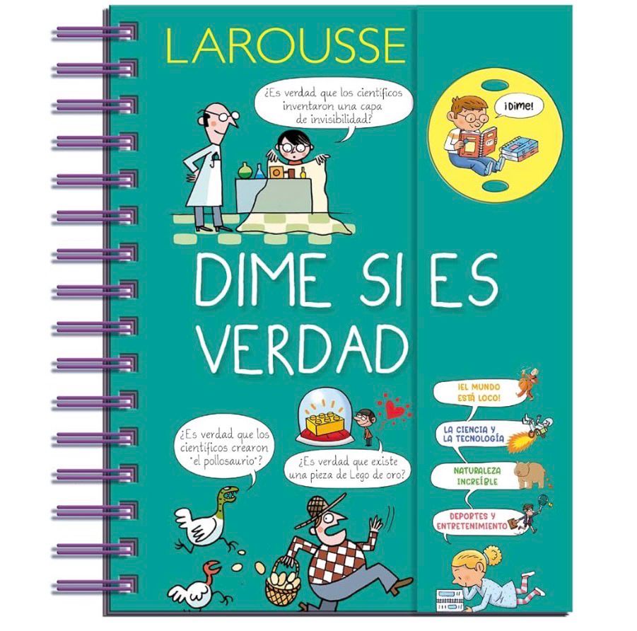 Dime si es verdad | Larousse Dime si es verdad | Larousse