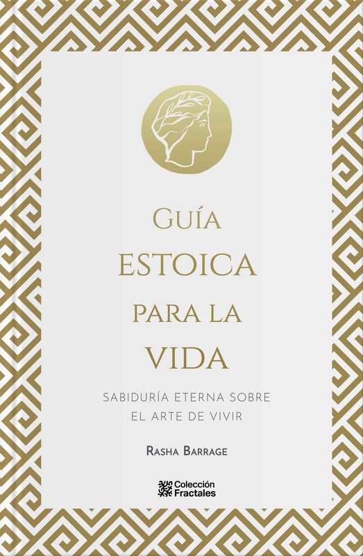 Guia Estoica para la vida | Rasha Barrage | FIL