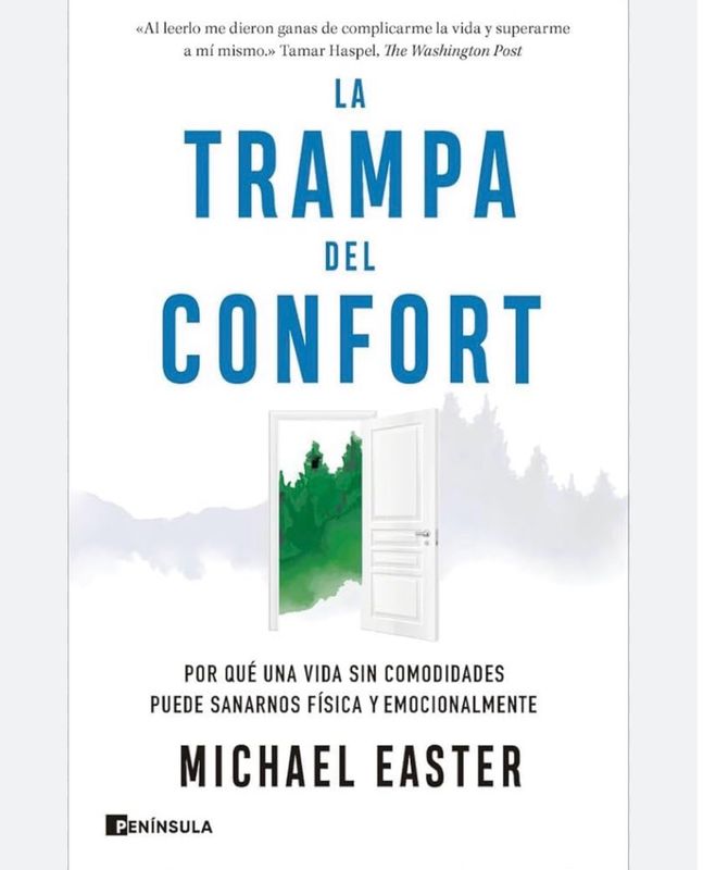 La trampa del confort | Michael Easter | FIL