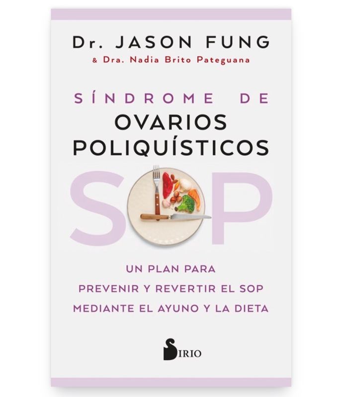 Sindrome de ovarios poliquisticos | Dr. Jason Fung | FIL