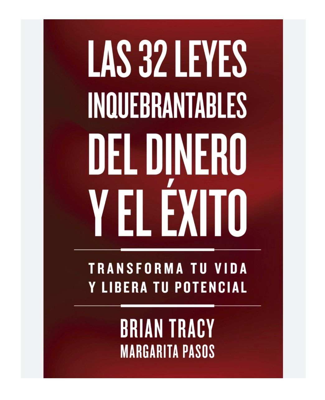 Las 32 leyes inquebrantables del dinero y el exito | Brian Tracy