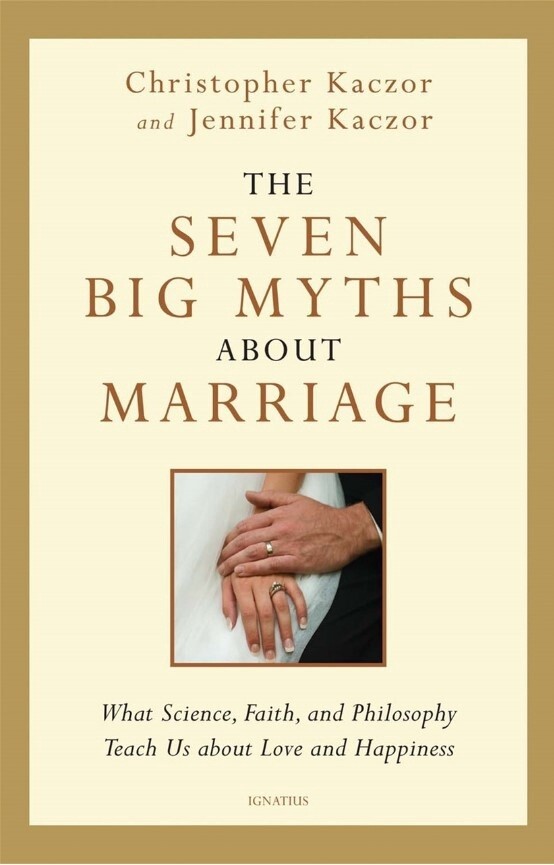 The 7 Big Myths About Marriage