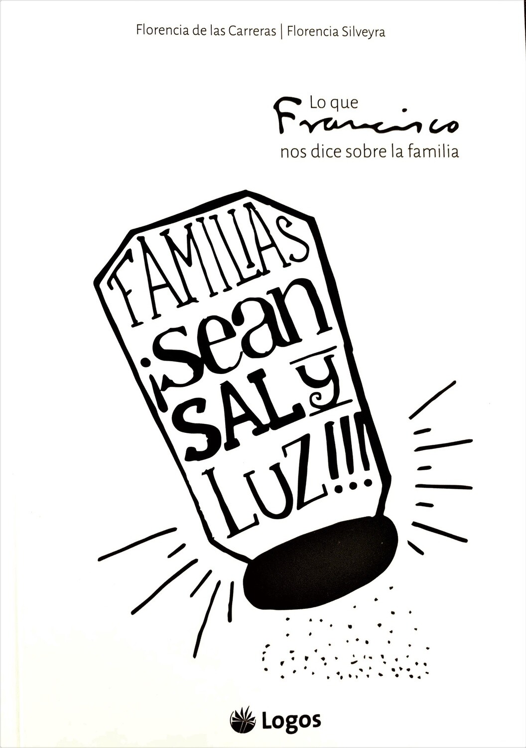 Familias Sean Sal y Luz