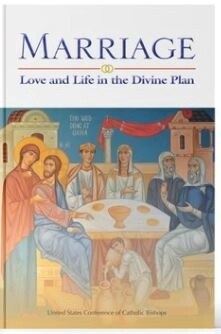 Marriage: Love and Life in the Divine Plan