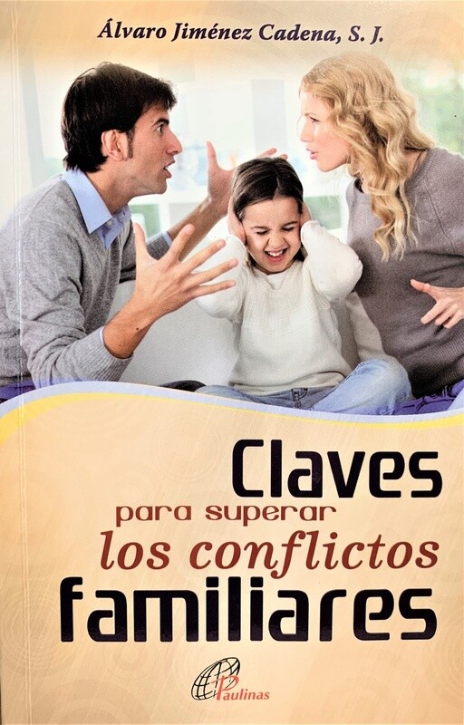 Claves Para Superar los Conflictos Familiares